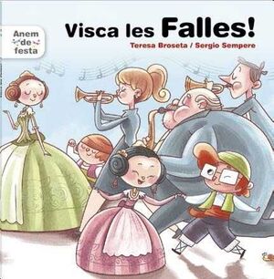 VISCA LES FALLES!