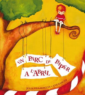 UN PARC DE PAPER, A L'ABRIL