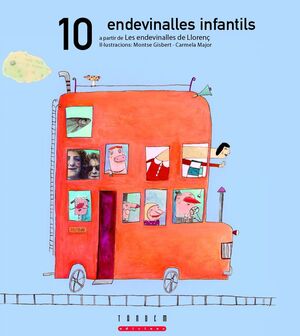 10 ENDEVINALLES INFANTILS A PARTIR DE LES ENDEVINALLES DE LLORENÇ