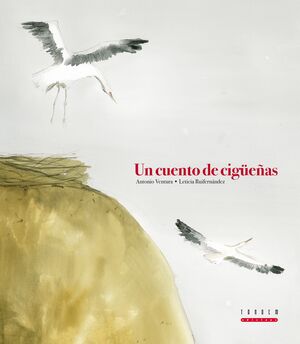 UN CUENTO DE CIGÜEÑAS