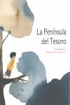 LA PENÍNSULA DEL TESORO