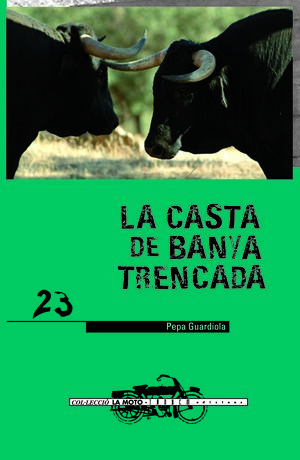 LA CASTA DE BANYA TRENCADA