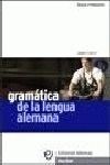 GRAMÁTICA DE LA LENGUA ALEMANA: EXPLICACIONES Y EJEMPLOS