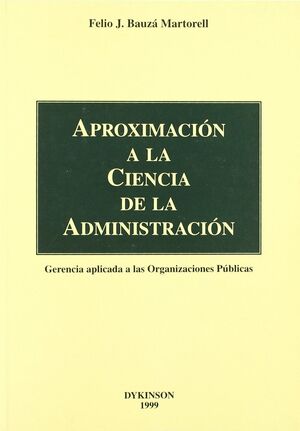 APROXIMACIÓN A LA CIENCIA DE LA ADMINISTRACIÓN