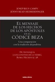 EL MENSAJE DE LOS HECHOS DE LOS APÓSTOLES EN EL CÓDICE BEZA (VOLUMEN 2)