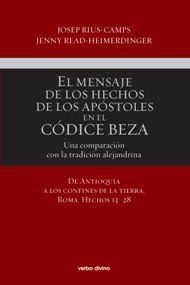 EL MENSAJE DE LOS HECHOS DE LOS APÓSTOLES EN EL CÓDICE BEZA (VOLUMEN 2)