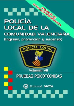 POLICIA LOCAL DE LA COMUNIDAD VALENCIANA 4. PRUEBAS PSICOTECNICAS Y DE PERSONALIDAD