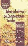 ADMINISTRATIVOS CORPORACIONES LOCALES SUPUESTOS PRÁTICOS