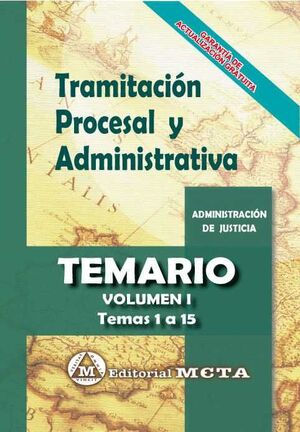 TRAMITACIÓN PROCESAL Y ADMINISTRATIVA. TEMARIO VOL. 1