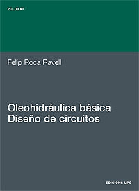 OLEOHIDRÁULICA BÁSICA. DISEÑO DE CIRCUITOS