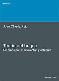 TEORÍA DEL BUQUE. OLA TROCOIDAL, MOVIMIETOS Y ESFUERZOS
