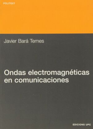 ONDAS ELECTROMAGNÉTICAS EN COMUNICACIONES