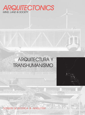 ARQUITECTURA Y TRANSHUMANISMO