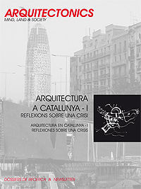 ARQUITECTURA A CATALUNYA I: REFLEXIONS SOBRE UNA CRISI