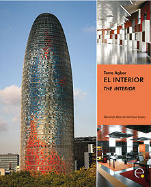 TORRE AGBAR. EL INTERIOR / THE INTERIOR