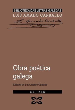 OBRA POÉTICA GALEGA LUÍS AMADO CARBALLO