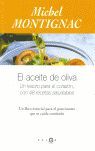 EL ACEITE DE OLIVA. UN TESORO PARAEL CORAZÓN, CON 48 RECETAS SALUDABL