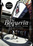 THE BOQUERIA MARKET