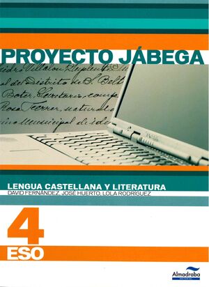 LENGUA CASTELLANA Y LITERATURA 4º ESO (PROYECTO JÁBEGA)