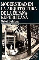 MODERNIDAD EN LA ARQUITECTURA DE LA ESPAÑA REPUBLICANA