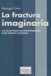 LA FRACTURA IMAGINARIA