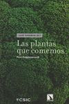 LAS PLANTAS QUE COMEMOS