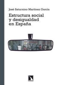 ESTRUCTURA SOCIAL Y DESIGUALDAD EN ESPAÑA