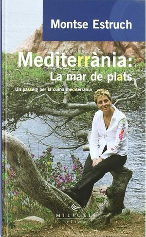 MEDITERRÀNIA: LA MAR DE PLATS