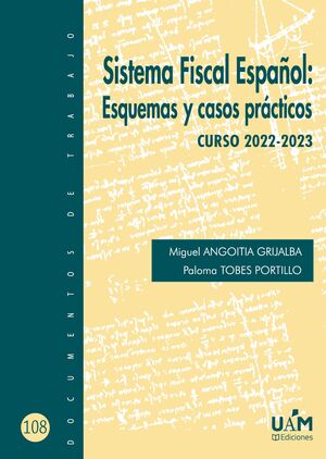 SISTEMA FISCAL ESPAÑOL: ESQUEMAS Y CASOS PRÁCTICOS