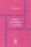 PERSIA Y LOS ORÍGENES DEL SUFISMO