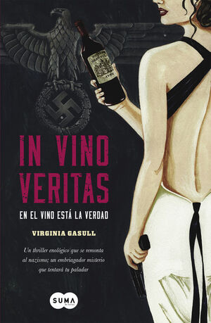 IN VINO VERITAS : EN EL VINO ESTÁ LA VERDAD