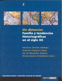 SIN DISTANCIAS:FAMILIA Y TENDENCIAS HISTORIOGRÁFICO EN EL SIGLO XX