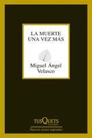 LA MUERTE UNA VEZ MÁS