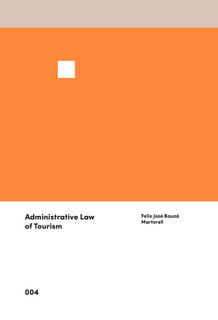 ADMINISTRATIVE LAW OF TOURISM