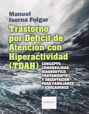 TRASTORNO POR DEFICIT DE ATENCIÓN CON HIPERACTIVIDAD ( TDAH)