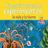 MI PEQUEÑO MANUAL DE EXPERIMENTOS.