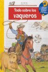 TODO SOBRE LOS VAQUEROS