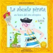 LA ABUELA PIRATA, EN BUSCA DEL ORO OLÍMPICO