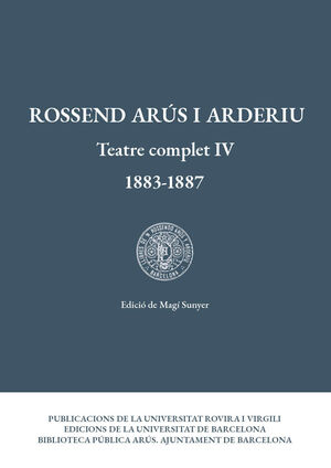 TEATRE COMPLET IV (1883-1887)