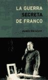 LA GUERRA SECRETA DE FRANCO (1939-1945)