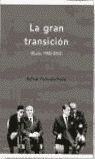 LA GRAN TRANSICIÓN