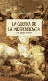 LA GUERRA DE LA INDEPENDENCIA