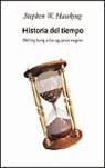HISTORIA DEL TIEMPO. DEL BIG BANG A LOS AGUJEROS NEGROS