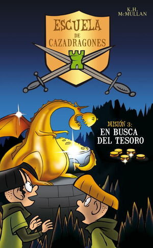 EN BUSCA DEL TESORO (ESCUELA DE CAZADRAGONES 3)