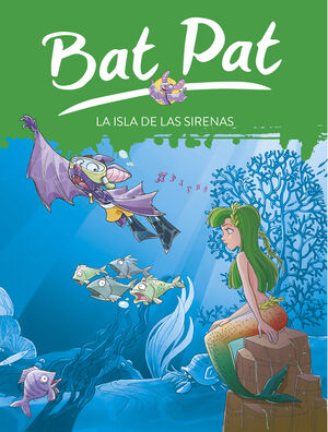 LA ISLA DE LAS SIRENAS (SERIE BAT PAT 12)