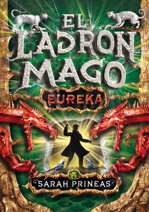 ¡EUREKA! (EL LADRÓN MAGO 3)