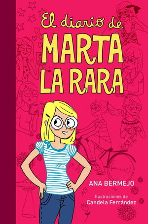 EL DIARIO DE MARTA LA RARA (DIARIO DE MARTA 1)