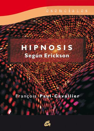HIPNOSIS SEGÚN ERICKSON