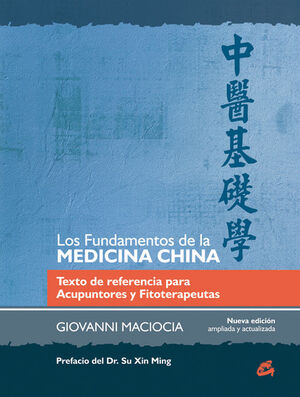 LOS FUNDAMENTOS DE LA MEDICINA CHINA