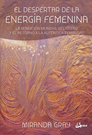 EL DESPERTAR DE LA ENERGÍA FEMENINA